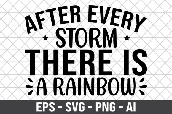 Download After Every Storm There is a Rainbow SVG - Rainbow svg Collection