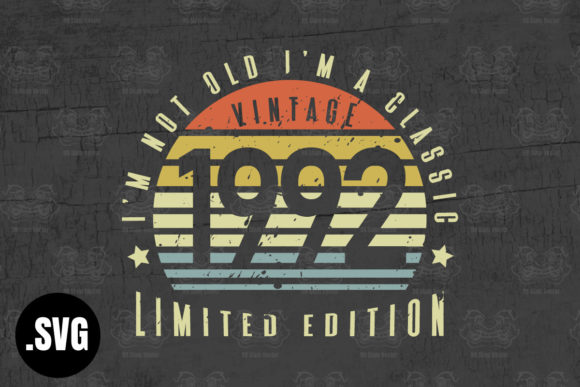 Download Vintage 1992 I'm Not Old I'm a Classic - Vintage Collection