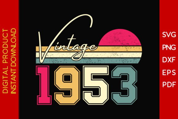 Download Vintage Classic Born in 1953 Birthday - Vintage Collection