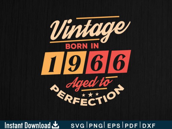 Download Vintage Born in 1966 Aged to Perfection - Vintage Collection