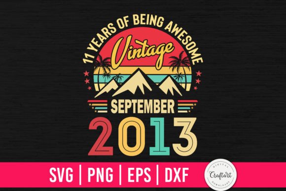 Download Vintage 2013 September 11th Birthday - Vintage Collection