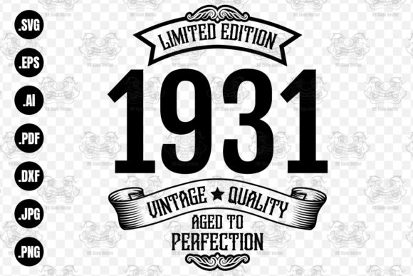 Download Vintage 1931 Aged to  Perfection, Svg - Vintage Collection