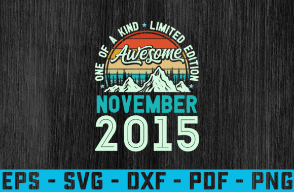 Download Gift Awesome November 2015 Birthday Svg - 2015 Collection