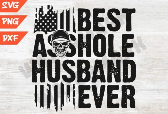 Download Vintage Best Asshole Husband Svg - Vintage Collection