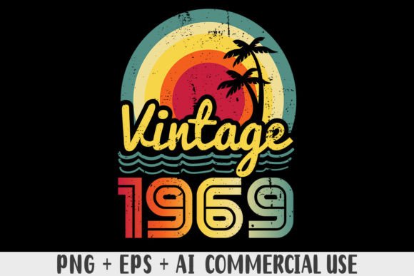 Download Vintage 1969 PNG Sublimation Design - Vintage Collection