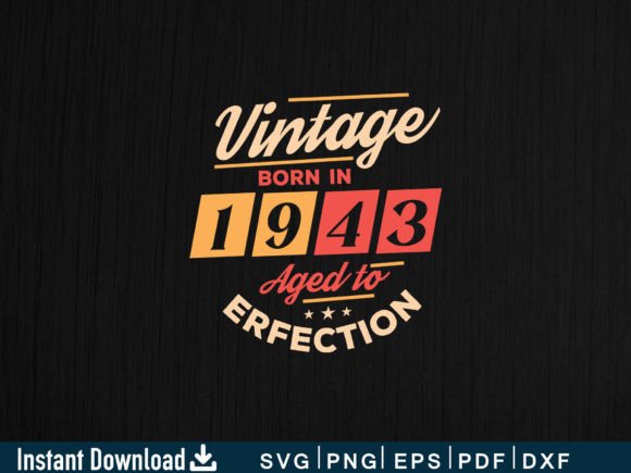 Download Vintage Born in 1943 Aged to Perfection - Vintage Collection