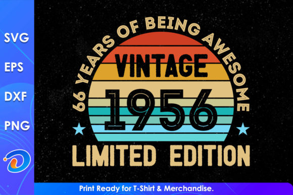 Download 66 Years of Being Awesome Vintage 1956 - Vintage Collection