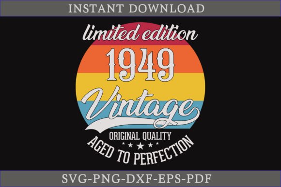 Download Vintage 1949 Aged to Perfection SVG File - Vintage Collection