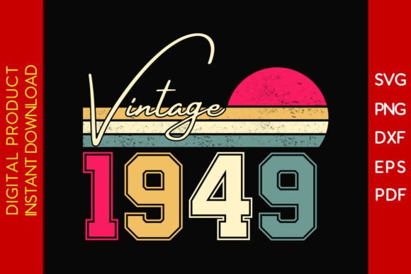 Download Vintage Classic Born in 1949 Birthday - Vintage Collection