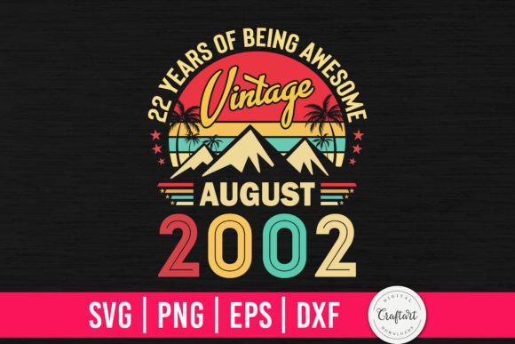Download Vintage 2002 August 22th Birthday Gifts - Vintage Collection