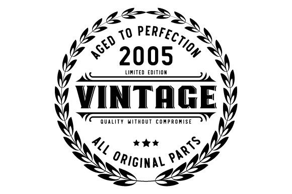 Download Vintage 2005 Aged to Perfection SVG EPS - Vintage Collection